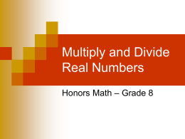 1-4 Multiply and Divide Real Numbers
