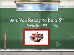 Are you Ready to be a 5th Grader
