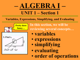 EXPRESSIONS What is an expression? - Algebra 1 -