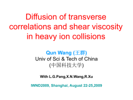Diffusion of transverse correlations and shear viscosity in heavy ion