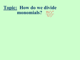 Multiply/Divide Monomials and Polynomials