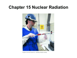Chapter 15 Nuclear Radiation