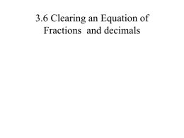 3_6 Clearing fractions and decimals