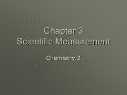 Chapter 3 Scientific Measurement - A
