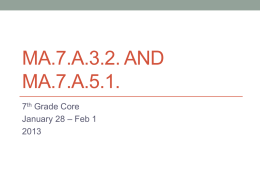 MA.7.A.3.2 AND MA.7.A.5.1 Power Point Review - CORE