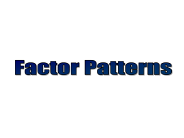 Factor Patterns