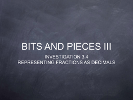 BITS AND PIECES III INVESTIGATION 3.4 REPRESENTING