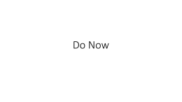 Do Now