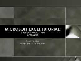 MICROSOFT EXCEL TUTORIAL: A PROCESS MANUAL FOR
