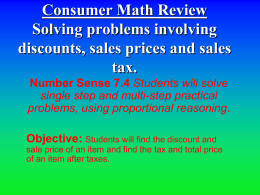Solving problems involving discounts at sales, interest earned, and