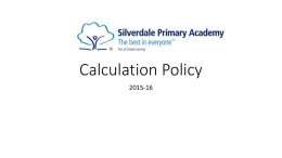 Calculation Policy - Silverdale Primary Academy