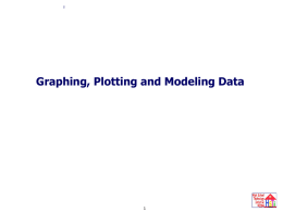 5 Graphing, Plotting and Modeling Data