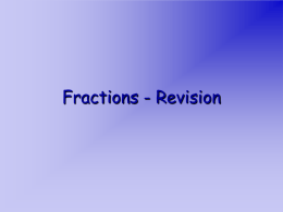 Fractions - Revision