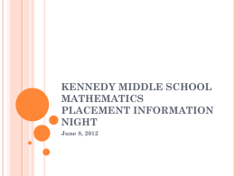 Kennedy Middle School Mathematics Placement Information night