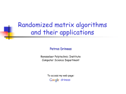 Randomized matrix algorithms and their applications