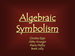 Algebraic Symbolism - Iowa State University