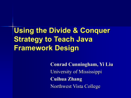Using the Divide an Conquer Strategy to Teach Java
