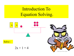 Introduction To Equation Solving.