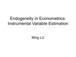 Endogeneity in Econometrics: Instrumental Variable Estimation