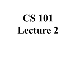 CS 101 Lecture 2