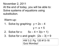 October 15, 2009 AIM: How do you solve systems using elimination?