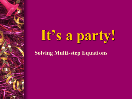 It`s a party! Solving Multi