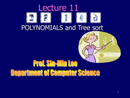 Lecture 11 - Polynomials and Tree Sort