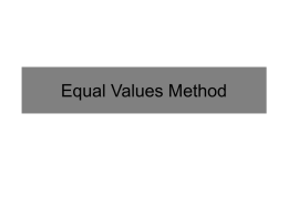 Example: Equal Values Method