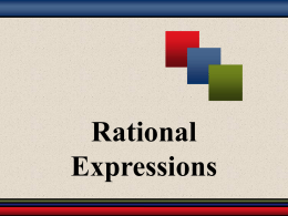 Chapter 5: Rational Expressions