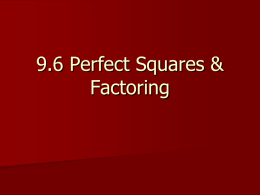 9.6 Factoring Review