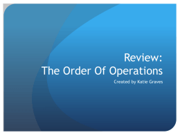 Review: The Order Of Operations