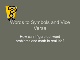 Words to Symbols and Vice Versa