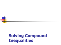 Solving Absolute Value Inequalities and Compound Inequalities