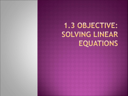 1.3 Objective: Solving Linear Equations