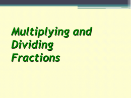 multiplying and dividing fractions