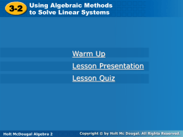3-2 Using Algebraic Methods to Solve Linear Systems of Equations