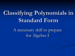 Classifying Polynomials in Standard Form