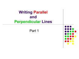Writing Parallel and Perpendicular Lines