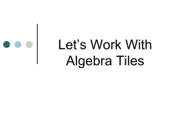 Let`s Do Algebra Tiles