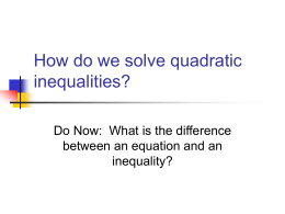 How do we solve quadratic inequalities?
