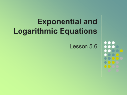 Exponential and Logarithmic Equations
