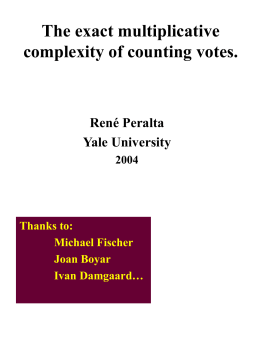 The Exact Multiplicative Complexity of Counting Votes