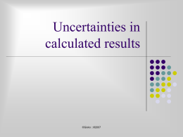 Uncertainties in calculated results