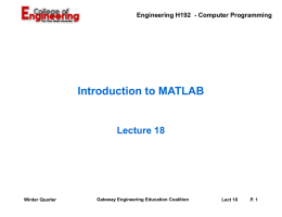 Lect 18 P. 1 Engineering H192 - Computer Programming Gateway