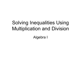 Solving Inequalities Using Multiplication and Division