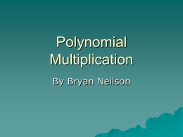 Polynomial Multiplication