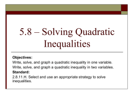 5.8 – Solving Quadratic Inequalities