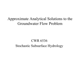 Approximate Analytical/Numerical Solutions to the Groundwater
