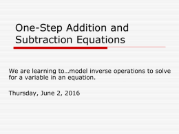 Mod 1 One Step Addition and Subtraction Equations with Tiles