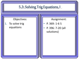 5 3 Solving Trig Eqs I